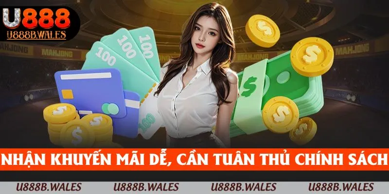 Nhận khuyến mãi nhanh cần tuân thủ chính sách