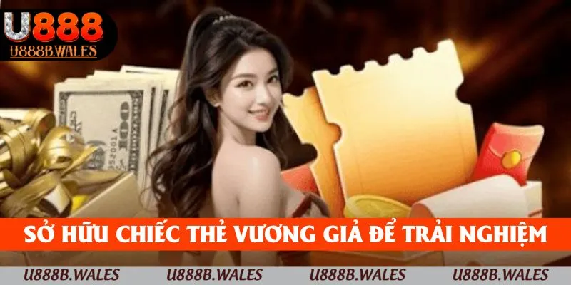 Ưu Đãi Thành Viên VIP U888 - Độc Quyền Dẫn Đầu Cuộc Chơi 4 Sở hữu chiếc thẻ vương giả để trải nghiệm vượt mong đợi
