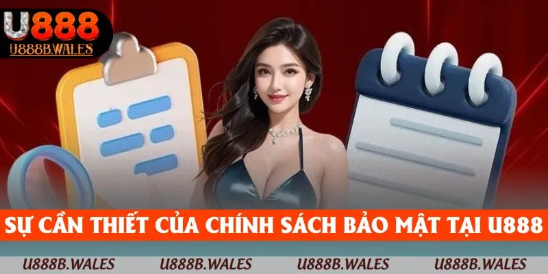 Chính Sách Bảo Mật U888 - Bảo Vệ Dữ Liệu Từ A Đến Z 1 Tầm quan trọng của chính sách bảo mật tại sân chơi U888