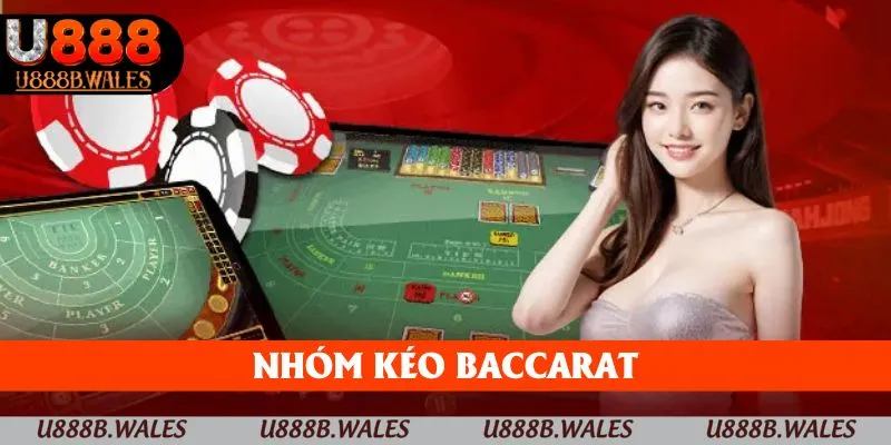 nhóm kéo baccarat